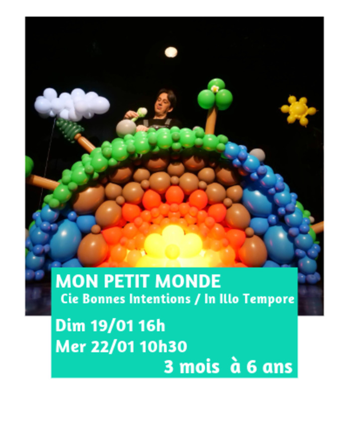 Mon petit monde ! - à la Barraca Zem Du 19 au 22 janv 2025