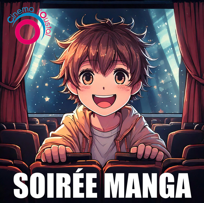 Soirée Manga au cinéma l