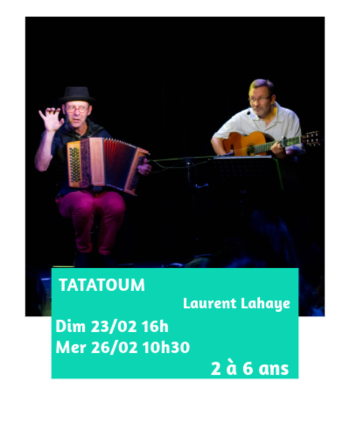 Tatatoum - Spectacle à la Barraca Zem Du 23 au 26 fév 2025